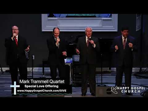 Mark Trammell Quartet | Happy Gospel Church Live