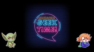 Download lagu Animoku Geek Time S01E04 mp3