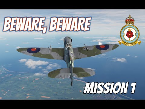 DCS Spitfire campaign - Beware, Beware Mission 1