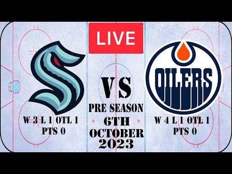 NHL LIVE Seattle Kraken vs Edmonton Oilers 6th October 2023 Full Game Reaction