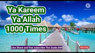 Download lagu Ya Kareem Ya Allah Great Zikr 1000 Times !!!! mp3
