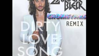 Zander Bleck - Dirty Love Song (Chomstars Remix)