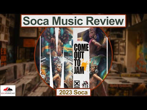 SocaForecast Music Review - Come Out To Jam by M1