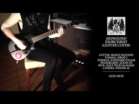 Axewound - Exorchrist (Guitar Cover) [Glen Meye]