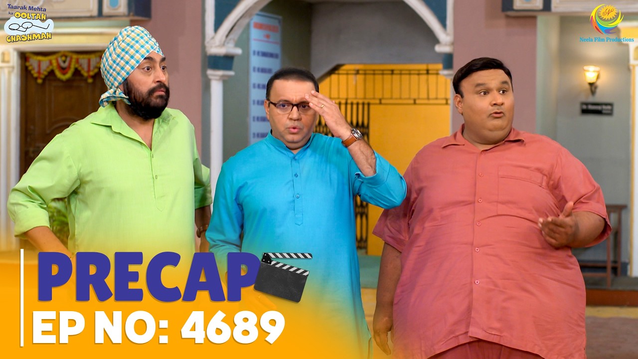 Ep 4689 - PRECAP! | Taarak Mehta Ka Ooltah Chashmah | तारक मेहता का उल्टा चश्मा