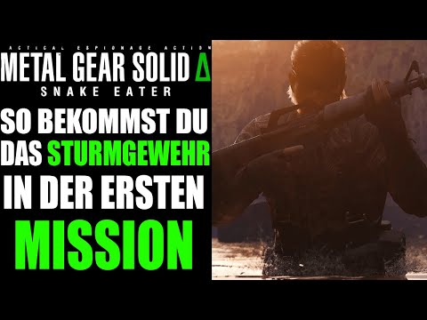 So bekommst du das STURMGEWEHR in METAL GEAR SOLID DELTA SNAKE EATER am ANFANG des SPIELS