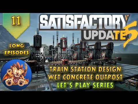 Satisfactory Update 5 - Train Station Design - Wet Concrete Outpost - Let's Play (Streams) - EP11