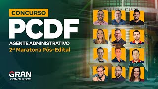 Concurso PCDF Administrativo: 2ª Maratona Pós-Edital