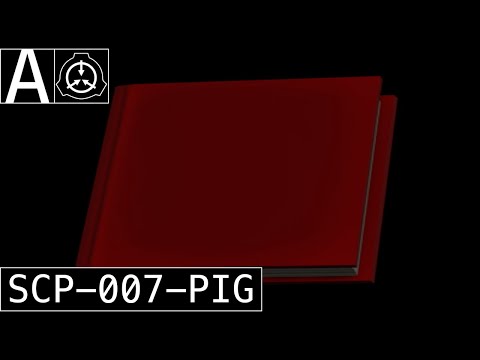 SCP-007-PIG "Tome Of Bacon" [SCP International]