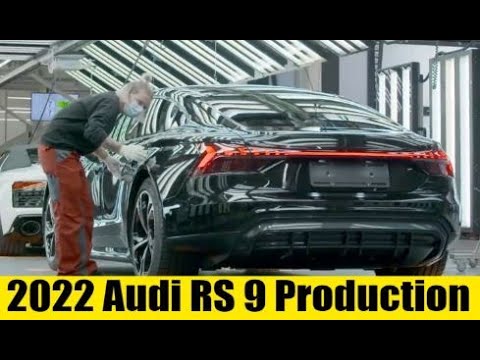 2022 Audi RS9 Production In Audi Sport Factory Audi E-Tron Production | Car Fellow