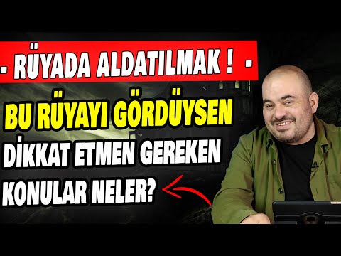 RÜYADA ALDATILMAK NE ANLAMA GELİR, ALDATILMANIN RÜYA TABİRİ NEDİR? HÜSEYİN DURU RÜYA TABİRLERİ