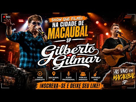 GILBERTO & GILMAR AO VIVO EM MACAUBAL 🤠🔥 #ShowCompleto #Sertanejo #AoVivo #Macaubal #GilbertoEGilmar