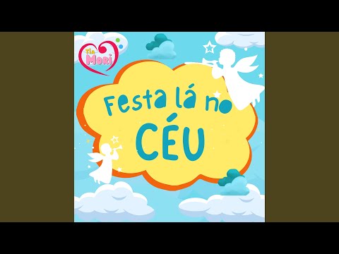 Festa Lá no Céu