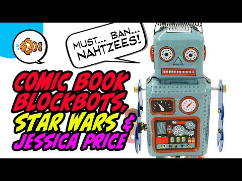 Comics Pro Twitter Blockbots, The Last Jedi and Jessica Price (w/ Aaron Sparrow)