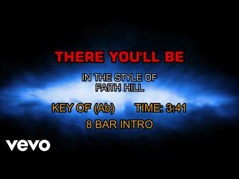 Faith Hill - There You&#39;ll Be (Karaoke)