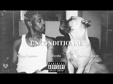 Fredo feat. Snap Capone & Potter Payper - Unconditional (Remix)