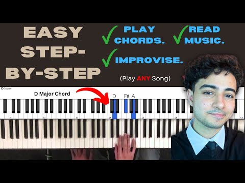 How to Play Piano: FULL 10 Hour Course & Easy Tutorial (For Beginners, ANY song, Fast)