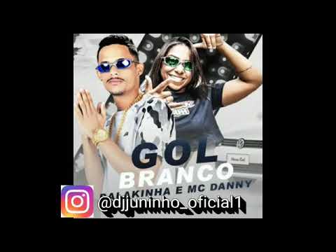 MC Balakinha e mc Danny (Gol branco ) brega funk 2020 muísca nova
