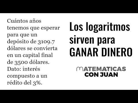 APLICACIÓN DE LOS LOGARITMOS. INTERÉS COMPUESTO. Matemáticas Básicas