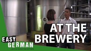 Easy German 139 - At the brewery