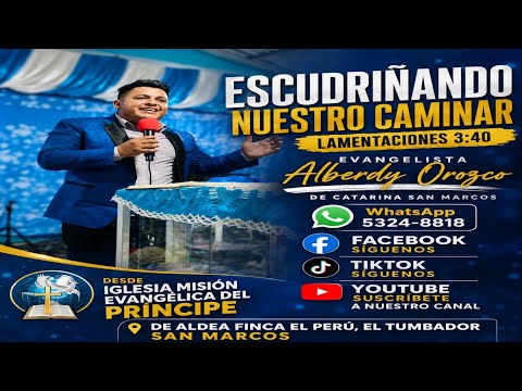 EVANGELISTA ALBERDY OROZCO "ESCUDRIÑANDO NUESTRO CAMINAR " ALDEA FINCA EL PERÚ EL TUMBADOR