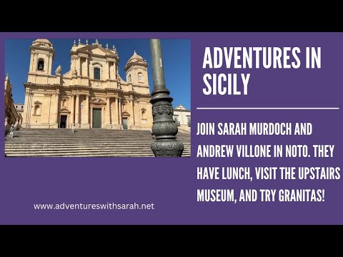 Adventures in Sicily: the Baroque City of Noto