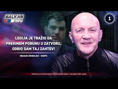 INTERVJU: Dragan Drobnjak - Legija je tražio da prekinem pobunu u zatvoru, odbio sam! (20.12.2022)