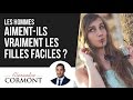 Est Ce Que Les Hommes Aiment Les Filles Faciles Une Réponse INÉDITE
