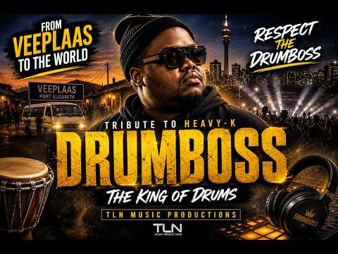 HEAVY-K Tribute 🇿🇦 | Drumboss wase Veeplaas | TLN Music Productions