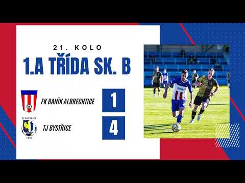 SESTŘIH 21.kolo: FK Baník Albrechtice - TJ Bystřice 1:4 (1:1)
