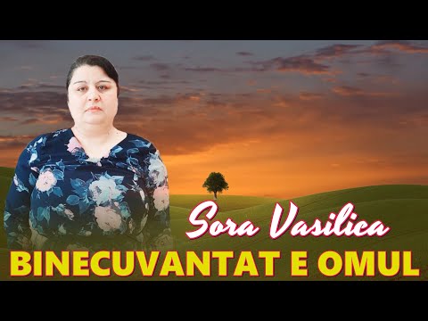 SORA VASILICA ❌ BINECUVANTAT E OMUL