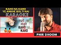 Kaho Na Kaho Ye Ankhe Murder Movie Original Crystal Clear Karaoke With Scrolling Lyrics