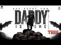 TOXIC DADDY IS HOME BGM