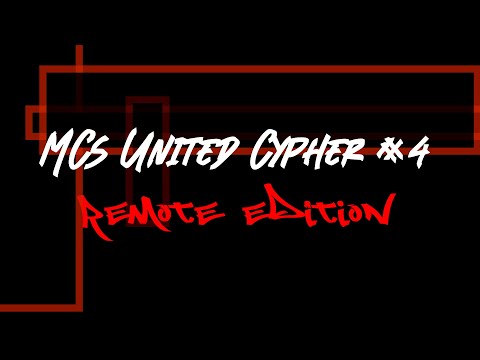 MCs United - Remote Edition Cypher #4 (Official Video)