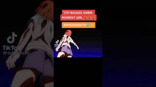 Badass anime moment girl