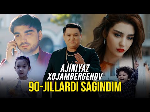 Ajiniyaz Xojambergenov - 90 jillardi sag'indim (Official Music Video)