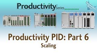 Productivity PID Loop - Part 6 - Scaling