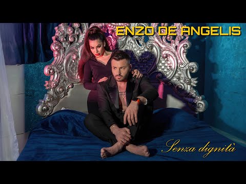 Enzo De Angelis - Senza dignità (Video Ufficiale 2024)