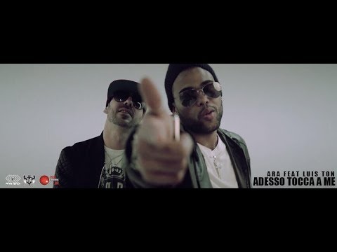 ARA FT. Luis Estrada ► Adesso Tocca A Me ◄ ( OFFICIAL VIDEO )
