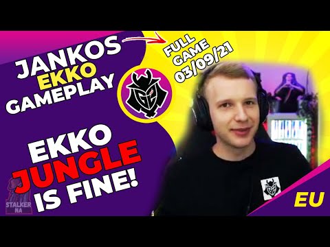 G2 Jankos Talks - Ekko Jungle Is Fine! | Today Is Kinda Short Stream | 03/09/21
