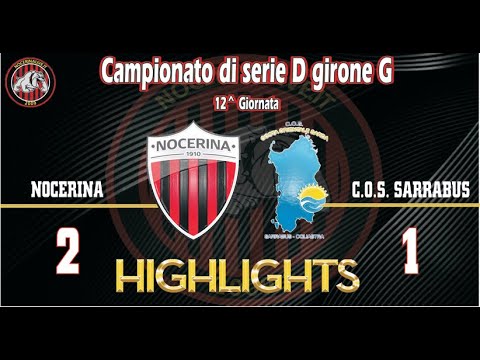 Nocerina - C.O.S. Sarrabus 2-1 | Serie D Group G Highlights (Matchday 12)