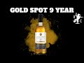Gold Spot 9 Year 135th Anniversary Edition Single Pot Still Irish Whiskey Review