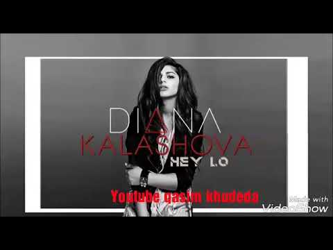 Diana kalashova - Hey lo (kurdisch  musik )