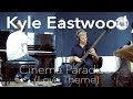 Kyle Eastwood "Cinema Paradiso (Love Theme)" sur TSFJAZZ !