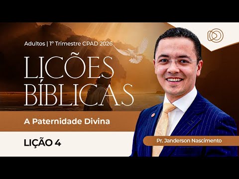 Sunday School Lesson 4: Divine Fatherhood - Adult Class, CPAD, 1st Quarter 2026