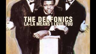 Walk Right Up To The Sun: The Delfonics