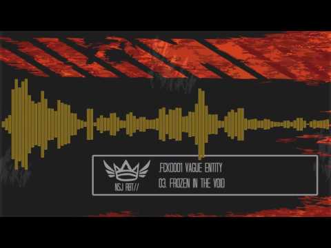 .FCKD001 03. Vague Entity - Frozen In The Void