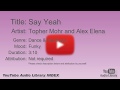 Say Yeah Topher Mohr And Alex Elena Dance Electronic Funky YouTube Audio Library BGM