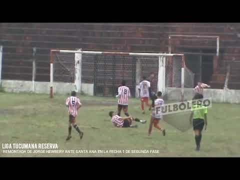 LIGA TUCUMANA RESERVA: Jorge Newbery remontó frente a Santa Ana en el inicio de segunda fase