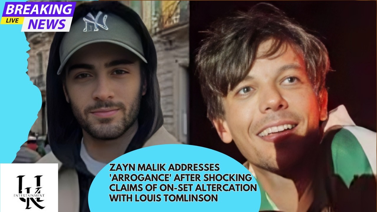 Zayn Malik Addresses 'Arrogance' After Shocking Claims of On-Set Altercation With Louis Tomlinson